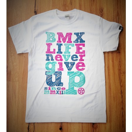 BMX LIFE Never give up v2 (white)